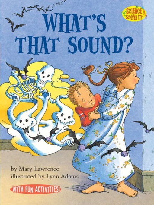 Title details for What's That Sound? by Mary Lawrence - Available